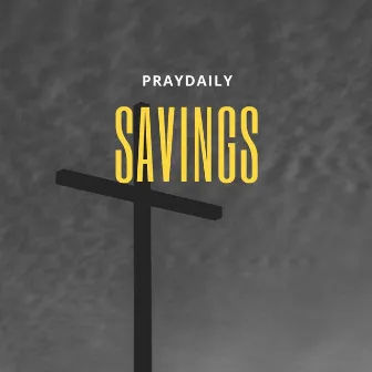 Savings by PrayDaily