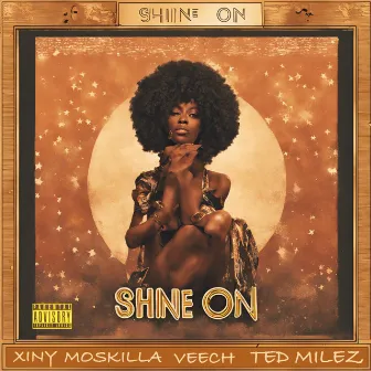 Shine On by Xiny