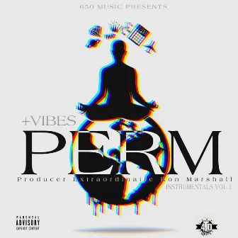 Positive Vibes, Vol. 1 by P.E.R.M