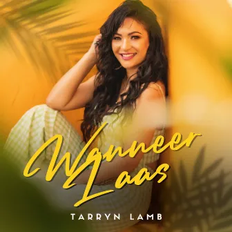 Wanneer Laas by Tarryn Lamb