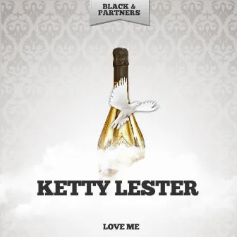 Love Me by Ketty Lester