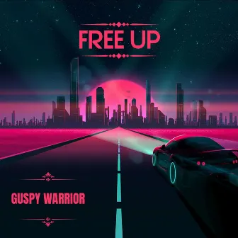 FREE UP by Guspy Warrior