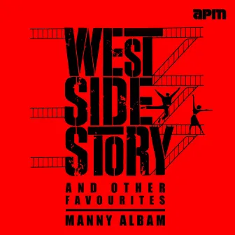 West Side Story & Other Favourites by Manny Albam