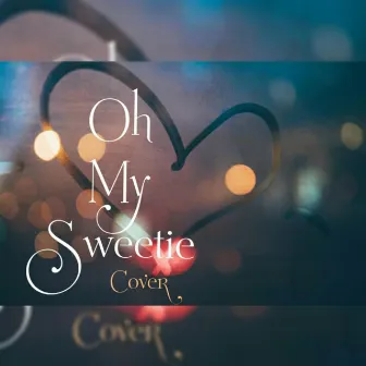 Oh My Sweetie by D-Stereo