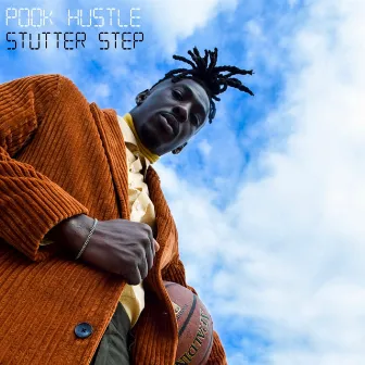 Stutter Step by Pook Hustle