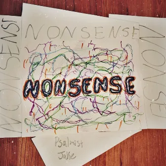 Nonsense by Psalmist Jake