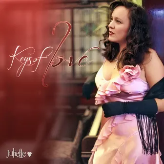 Keys of Love by Juliette