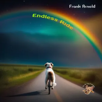 Endless Ride by Frank Arnold