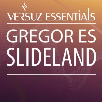 Slideland by Gregor Es