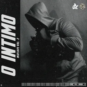 O Íntimo, Vol. 2 (Mixtape) by Dl