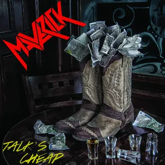 Talk's Cheap - EP by Maverick