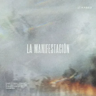 LA MANIFESTACIÓN by Kabed