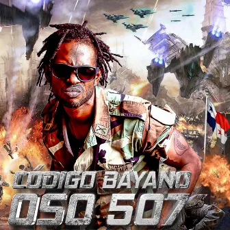 Codigo Bayano by Oso 507