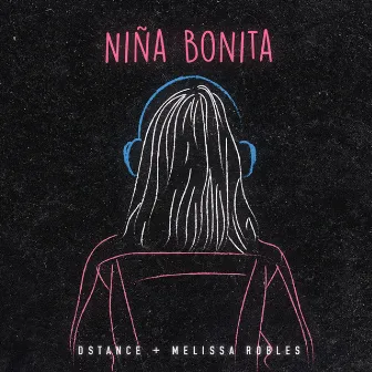 Niña Bonita by Melissa Robles