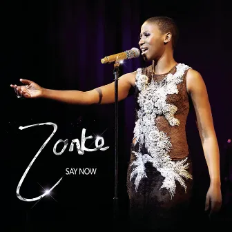 Say Now (Bonus Track) by Zonke