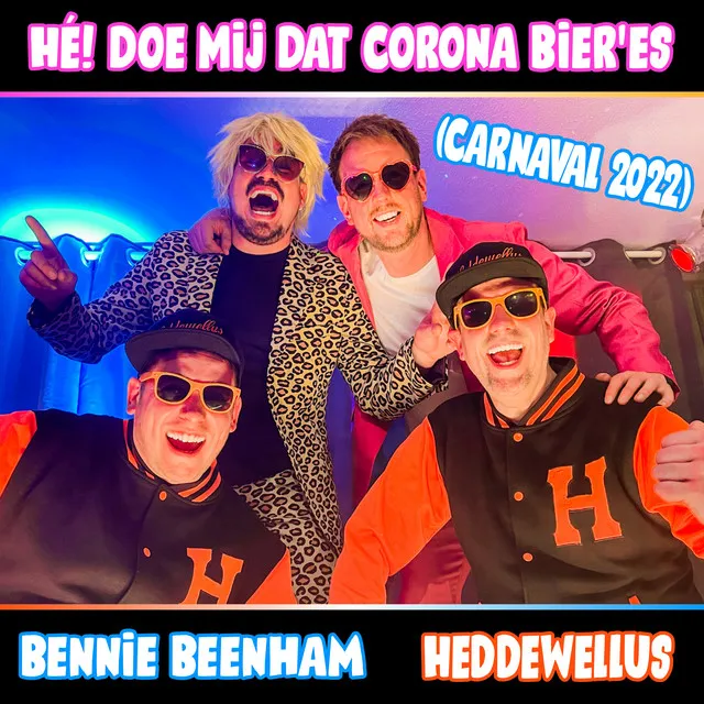 Hé! Doe Mij Dat Corona Bier ‘es (Carnaval 2022)