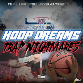 Hoop Dreams Trap Nightmares by Skii Mask Jack