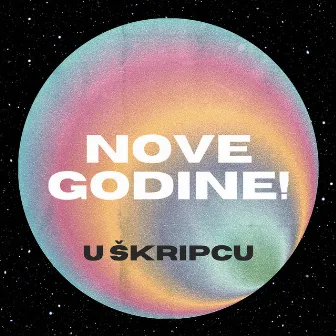 Nove Godine by U skripcu