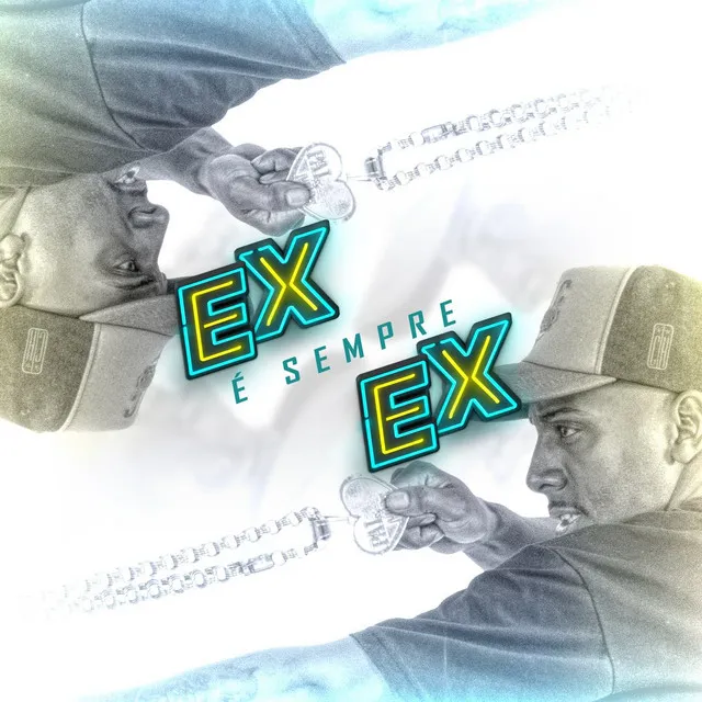 Ex É Sempre Ex