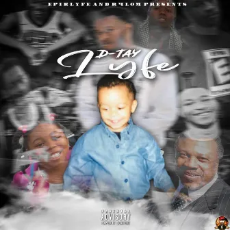 Lyfe by D-Tay