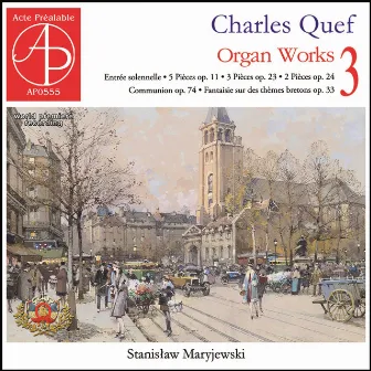 Quef: Organ Works 3 by Stanisław Maryjewski