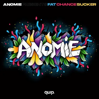 Fat Chance Sucker by Anomie