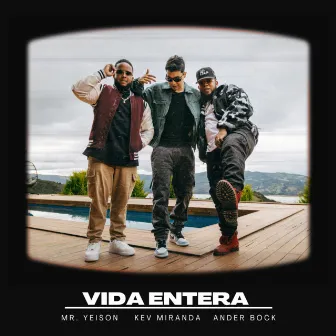 Vida Entera by MR. Yeison