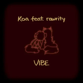 VIBE by Koa