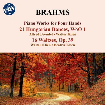 Brahms: 21 Hungarian Dances, WoO 1 & 16 Waltzes, Op. 39 by Beatriz Klien