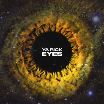 Eyes by Ya Rick