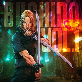 Bushido Vol. 1 by Holy Kidd