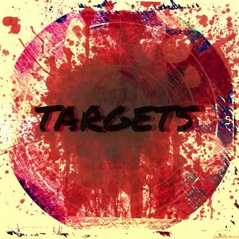 TARGETS by Tha Vill