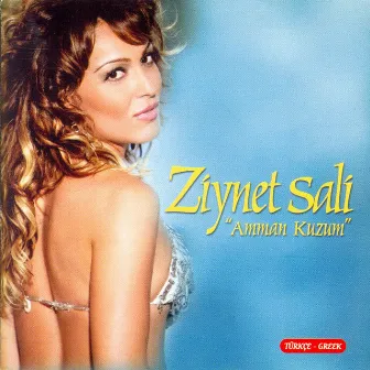 Amman Kuzum by Ziynet Sali