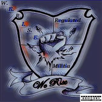 Regulated Militia by W.E.R.I.S.E.