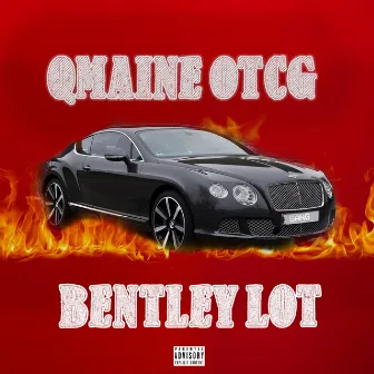 Bentley Lot by Qmaine OTCG