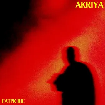 akriya by fatpicric