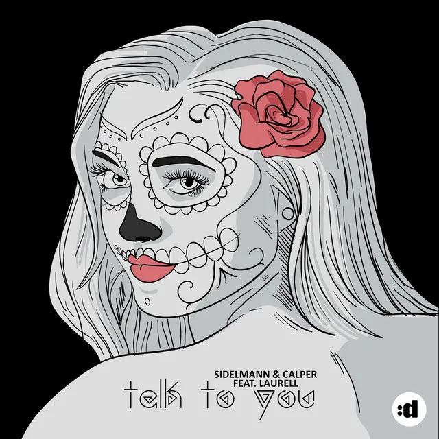 Talk To You (feat. Laurell)