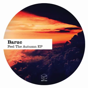 Feel The Autumn EP by Baruc