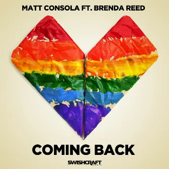 Coming Back (Redux) by Matt Consola