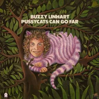 Pussycats Can Go Far by Buzzy Linhart