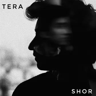 Tera Shor by Attharv Bhatt