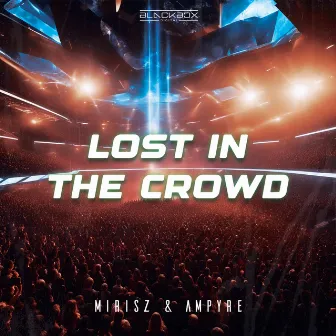 Lost In The Crowd by Mirisz