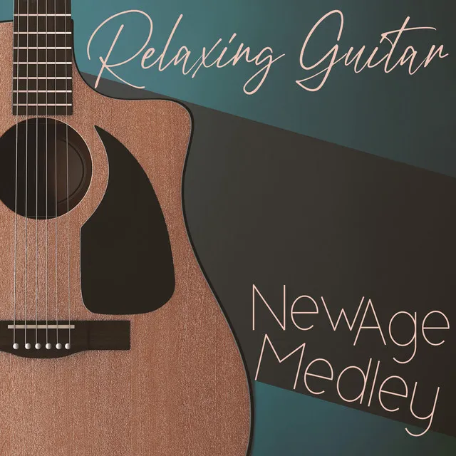 Relaxing Guitar New Age Medley