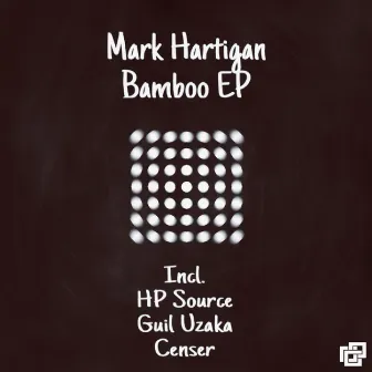 Bamboo EP by Mark Hartigan