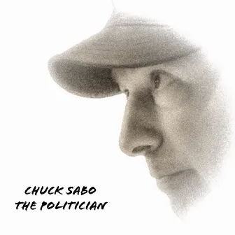 The Politician by Chuck Sabo