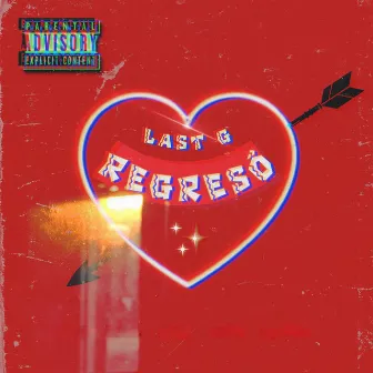 REGRESÓ by Last G