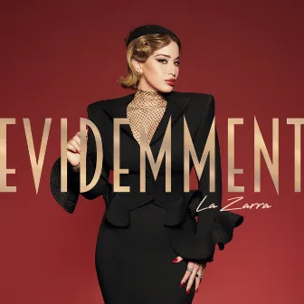 Évidemment by La Zarra