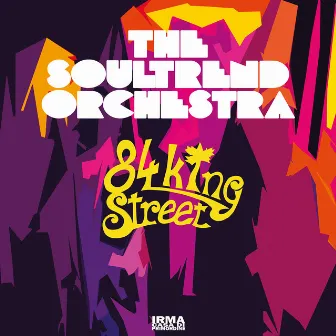 84 King Street by The Soultrend Orchestra