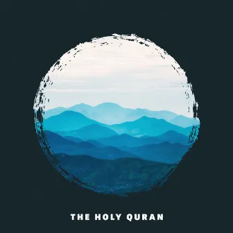 The Holy Quran by Al Sheikh Maher Al Muaiqly