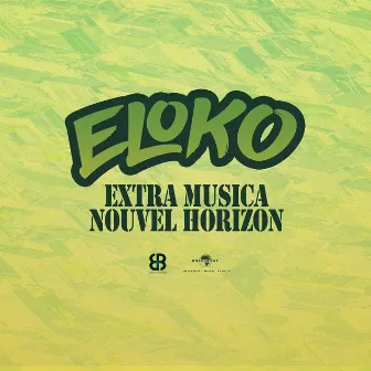 Eloko by Extra Musica Nouvel Horizon